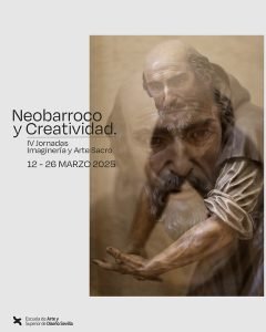 Neobarroco y Creatividad. IV Jornadas Imaginería y Arte Sacro