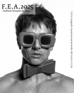 F.E.A.2025 Fashion Escuela de Arte
